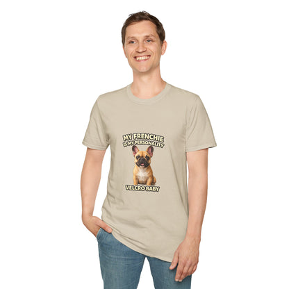My Frenchie Is My Personality – Loud & Proud – Personalized Dog Breed Tee