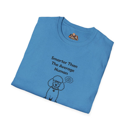 Smarter Than The Average Human  —  Dog Lover T-Shirt