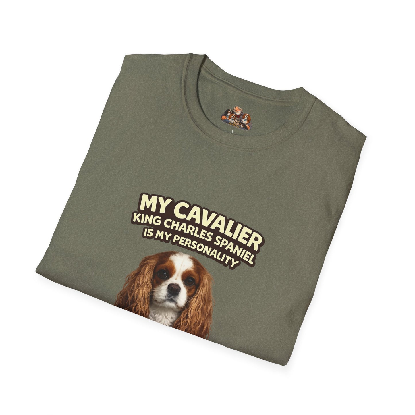 My Cavalier King Charles Spaniel Is My Personality – Nothing But Sweetness – Personalized Dog Breed Tee