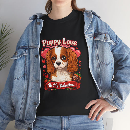 Puppy Love Be My Valentine – Valentine's Day T-Shirt For Pet Lovers