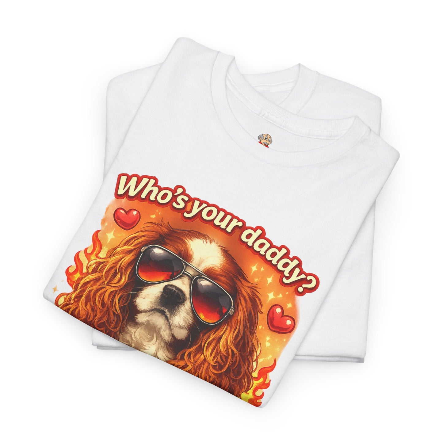 Who’s Your Daddy? - For Valentine’s Day