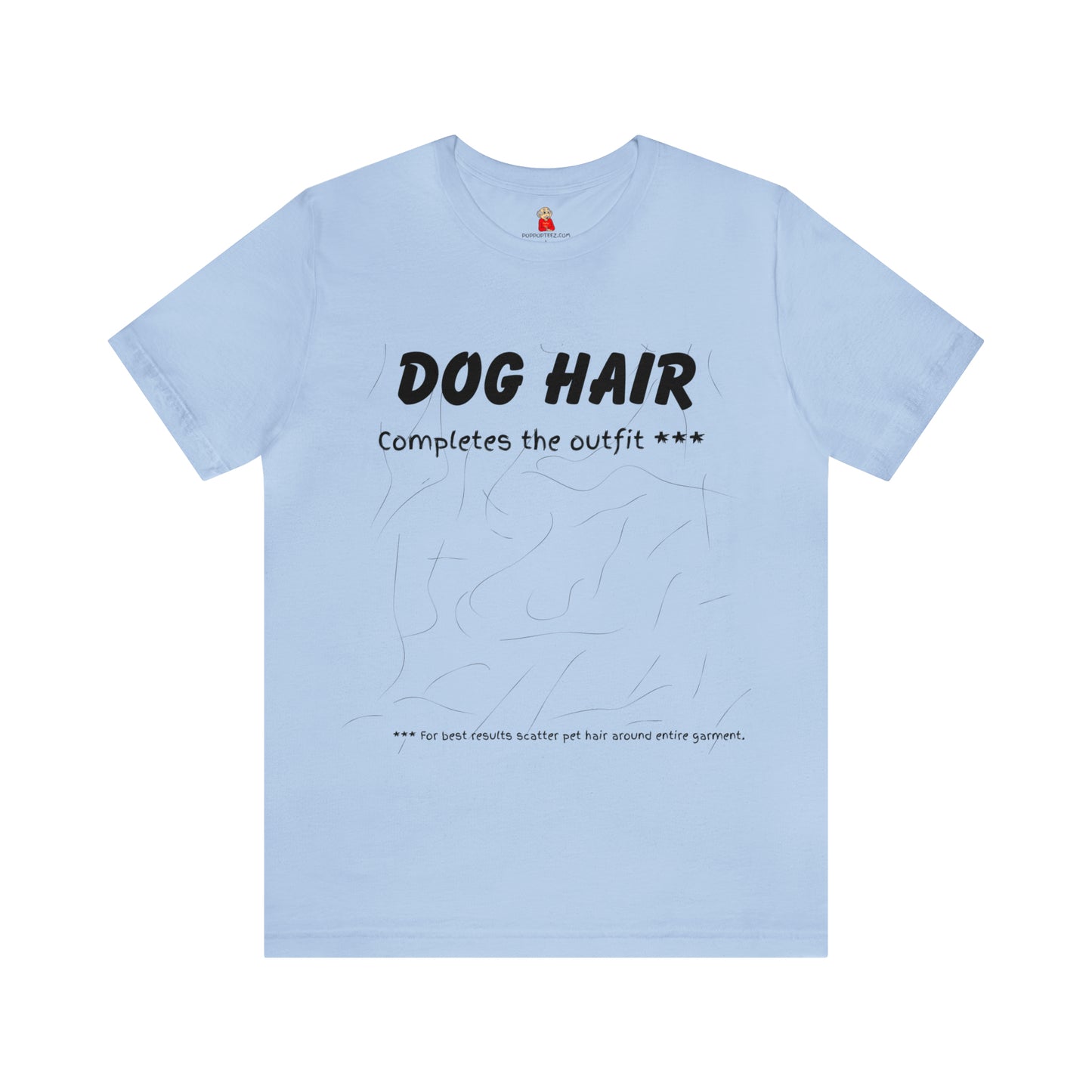 BLACK Dog Hair Completes the Outfit Unisex Jersey Tee