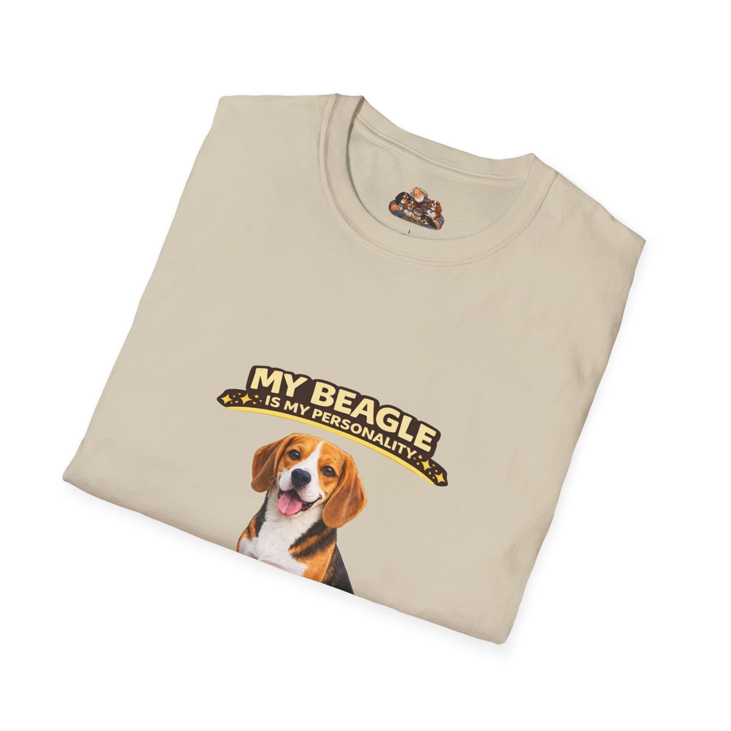My Beagle Is My Personality – Nose First. Ask Later. – Personalized Dog Tee