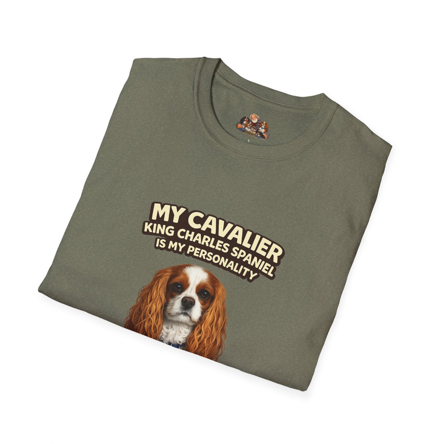 My Cavalier King Charles Spaniel Is My Personality – Royal Energy – Personalized Dog Breed Tee