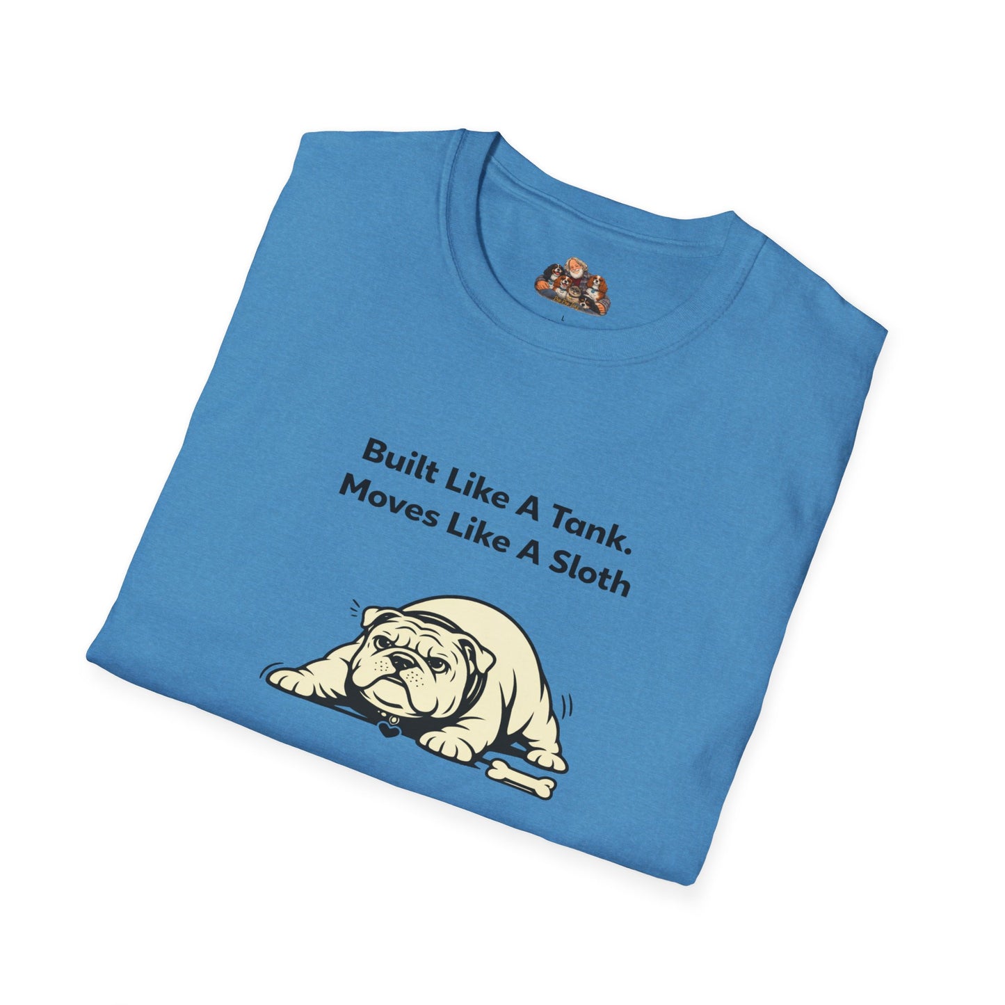Built Like A Tank. Moves Like A Sloth.  —  Soft-Color Minimalist Family Collection For Adult Dog Lovers
