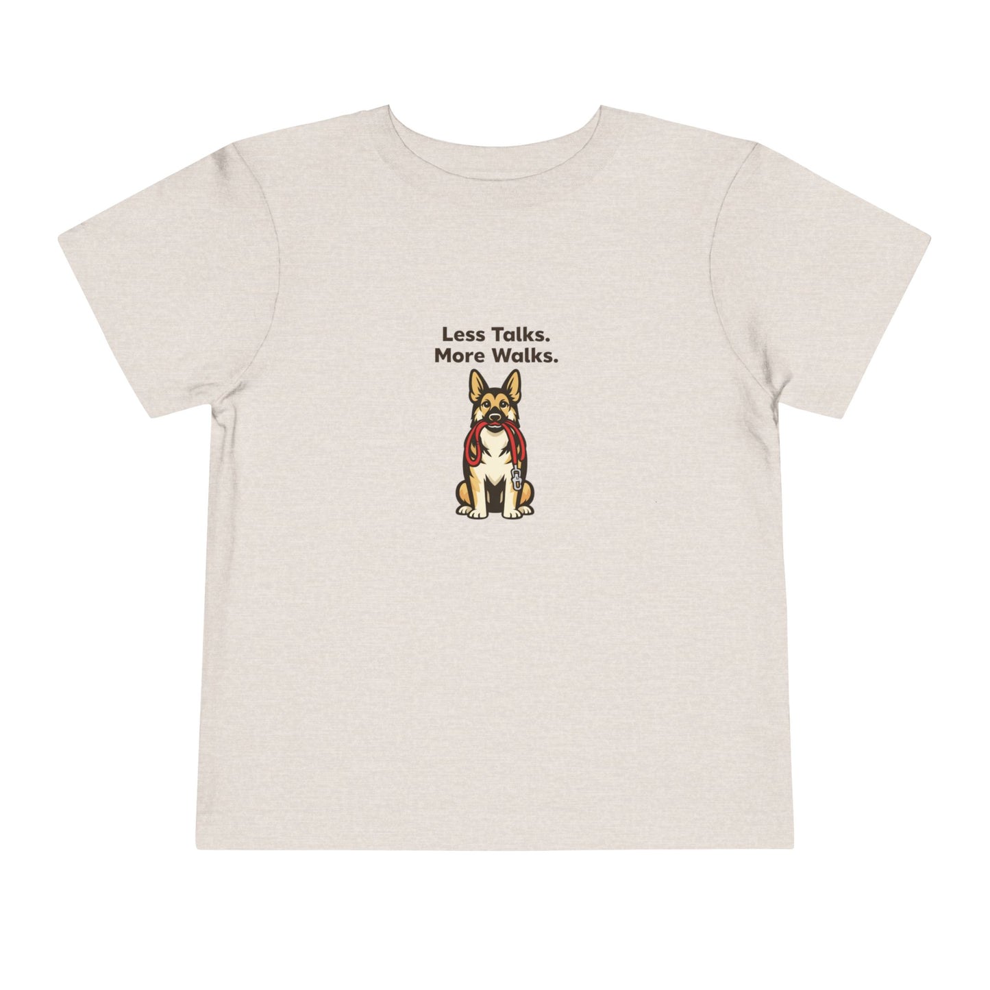Less Talks. More Walks.  -- Toddler Dog Lover Tee