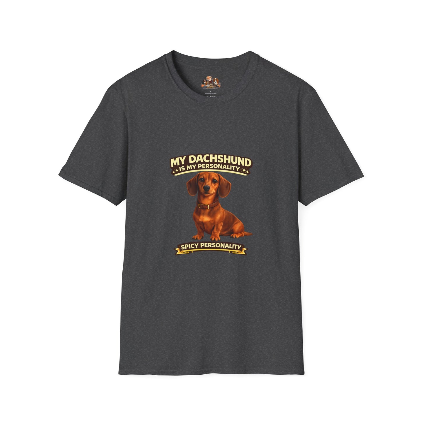 My Dachshund Is My Personality – Spicy Personality  – Personalized Dog Tee