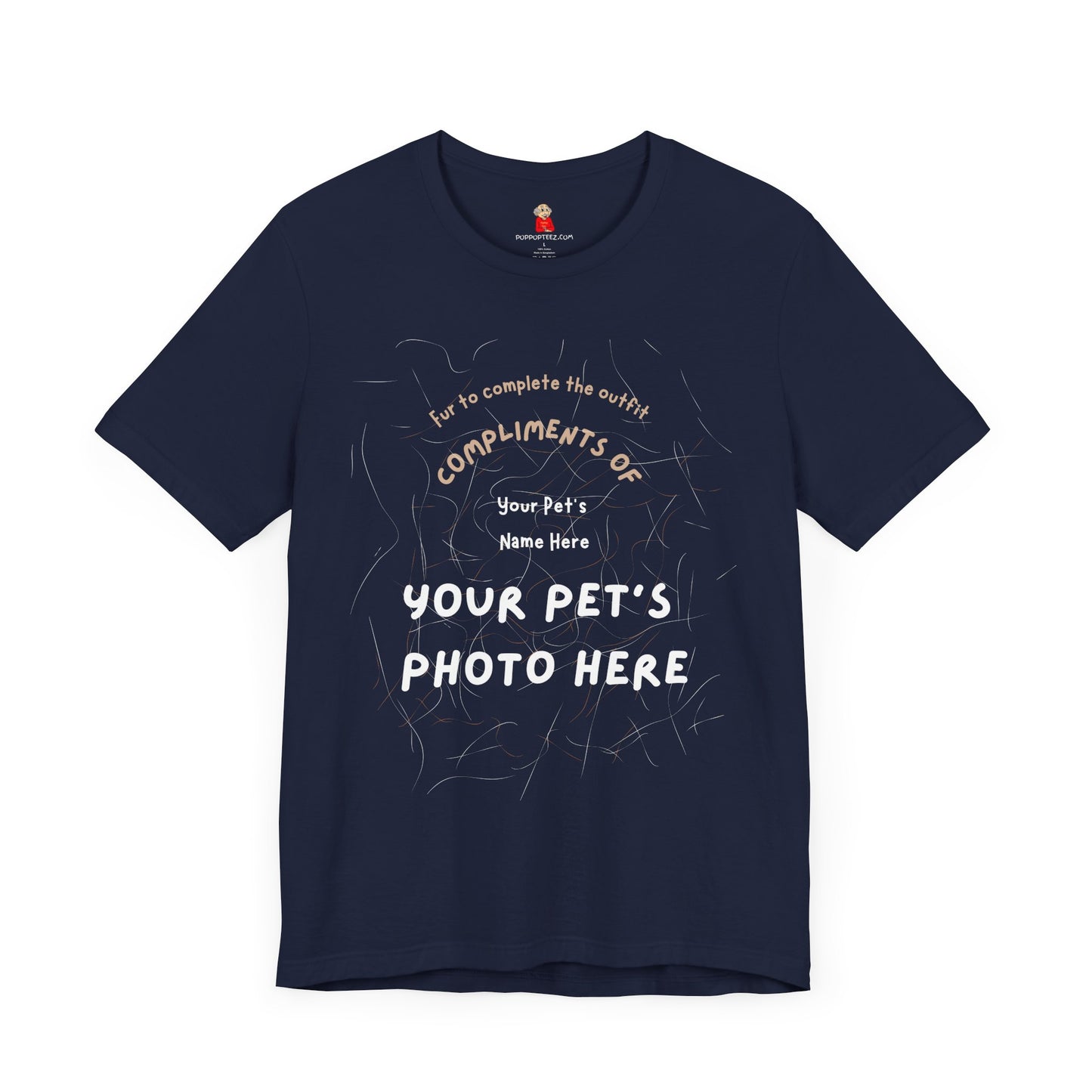 Personalized T-Shirt ‘Fur Compliments of’ featuring Your Pet’s  Photo and Name