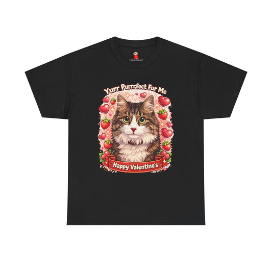 Yurr Purrrfect Fur Me – Cat Valentine's Day T-Shirt For Pet Lovers