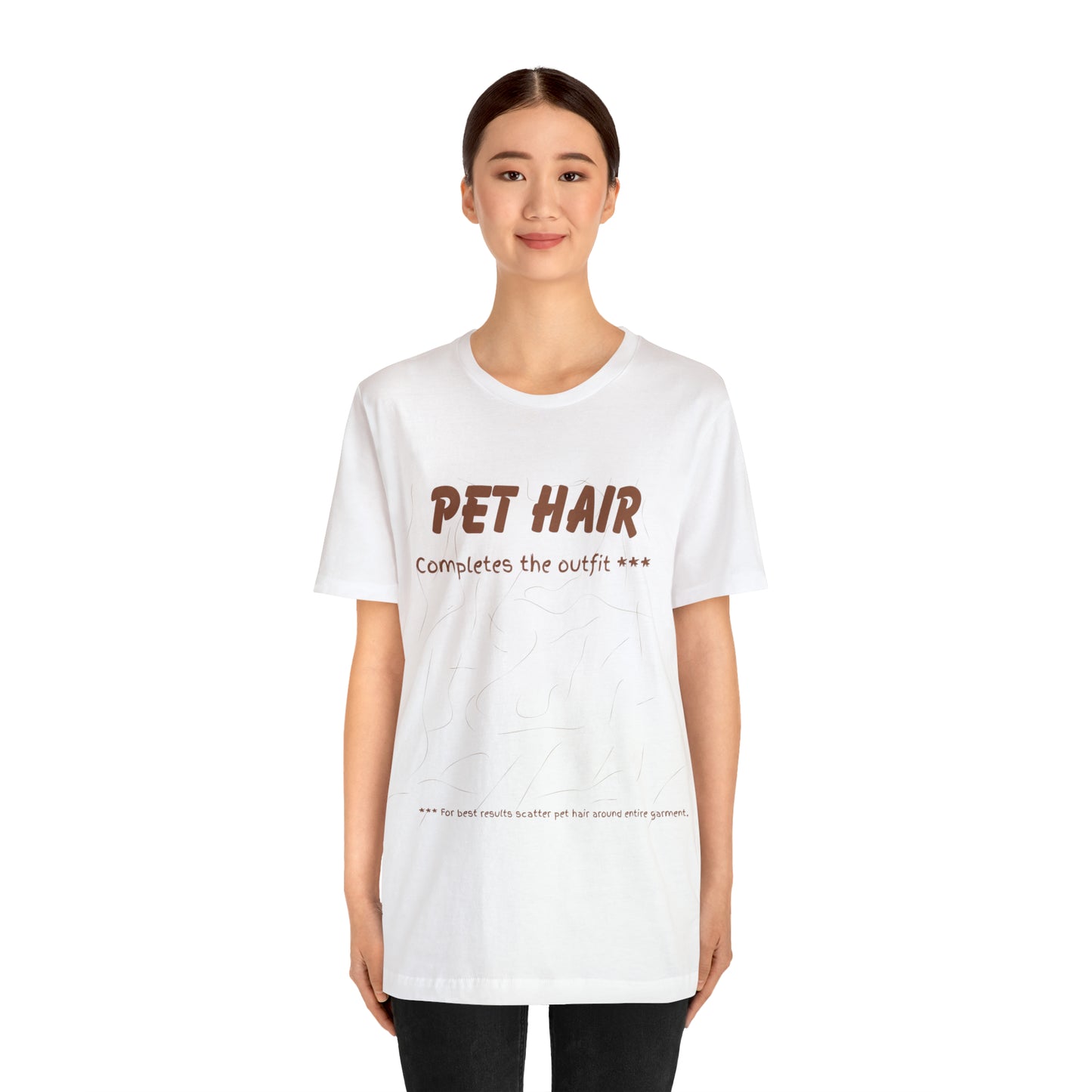 BROWN  Pet Hair Completes the Outfit Unisex Jersey Tee