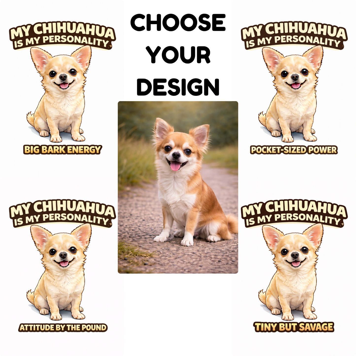 My Chihuahua Is My Personality -- Personalized Dog Breed T-Shirt