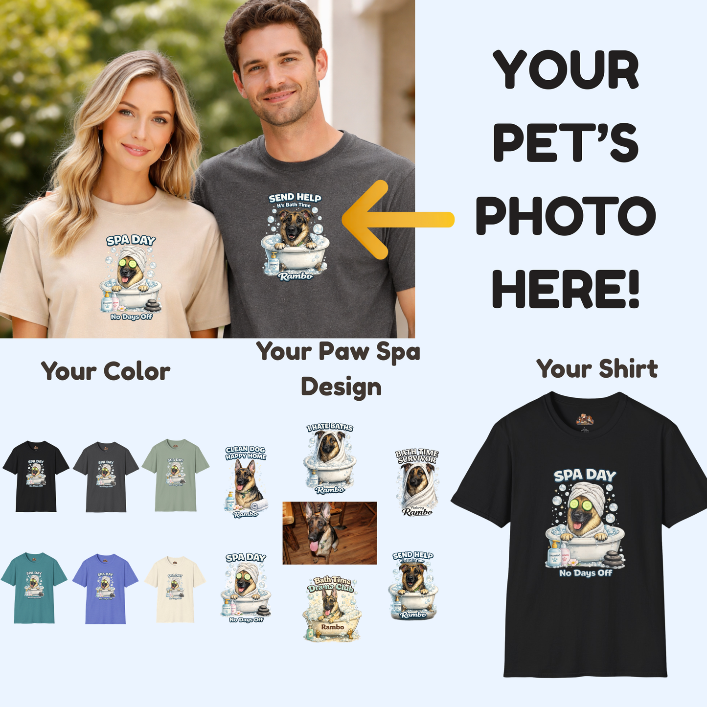 Paw Spa Day – Paw Spa Days Remembered – Personalized. Your Pet. Your Photo. Your Shirt.™
