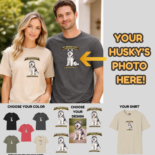 My Siberian Husky Is My Personality -- Personalized Dog Breed T-Shirt