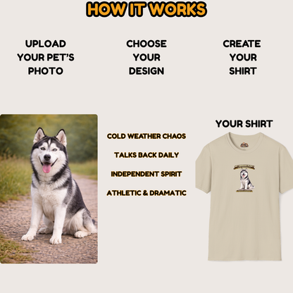 My Siberian Husky Is My Personality -- Personalized Dog Breed T-Shirt