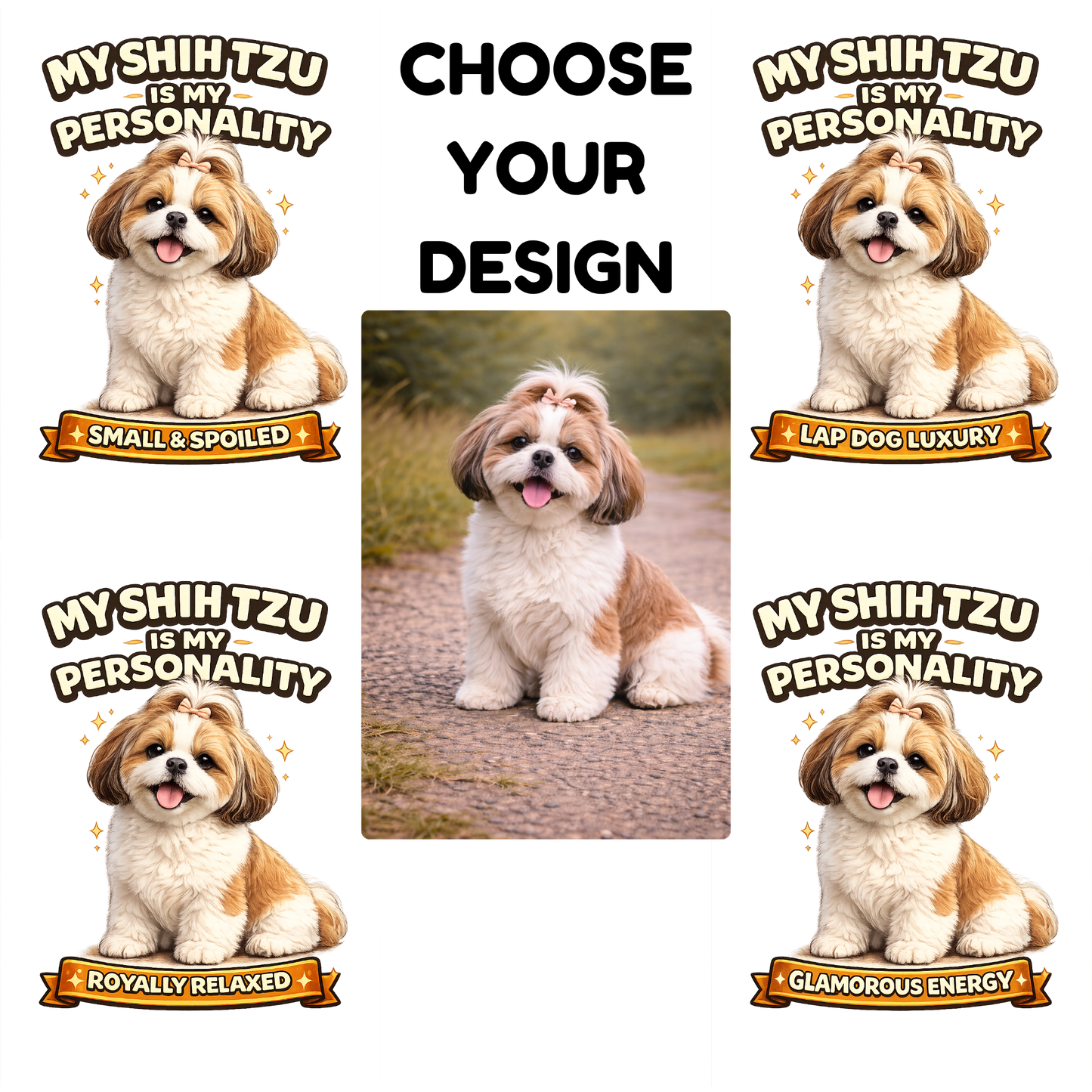 My Shih Tzu Is My Personality -- Personalized Dog Breed T-Shirt
